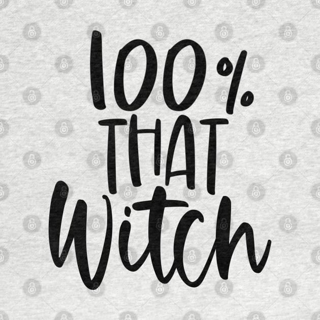 100 Percent that Witch by quirkylatinaco